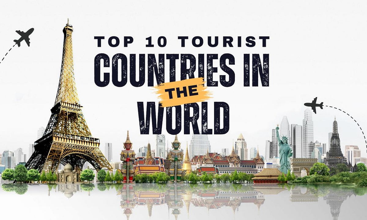 Top 10 Countries for Every Traveler